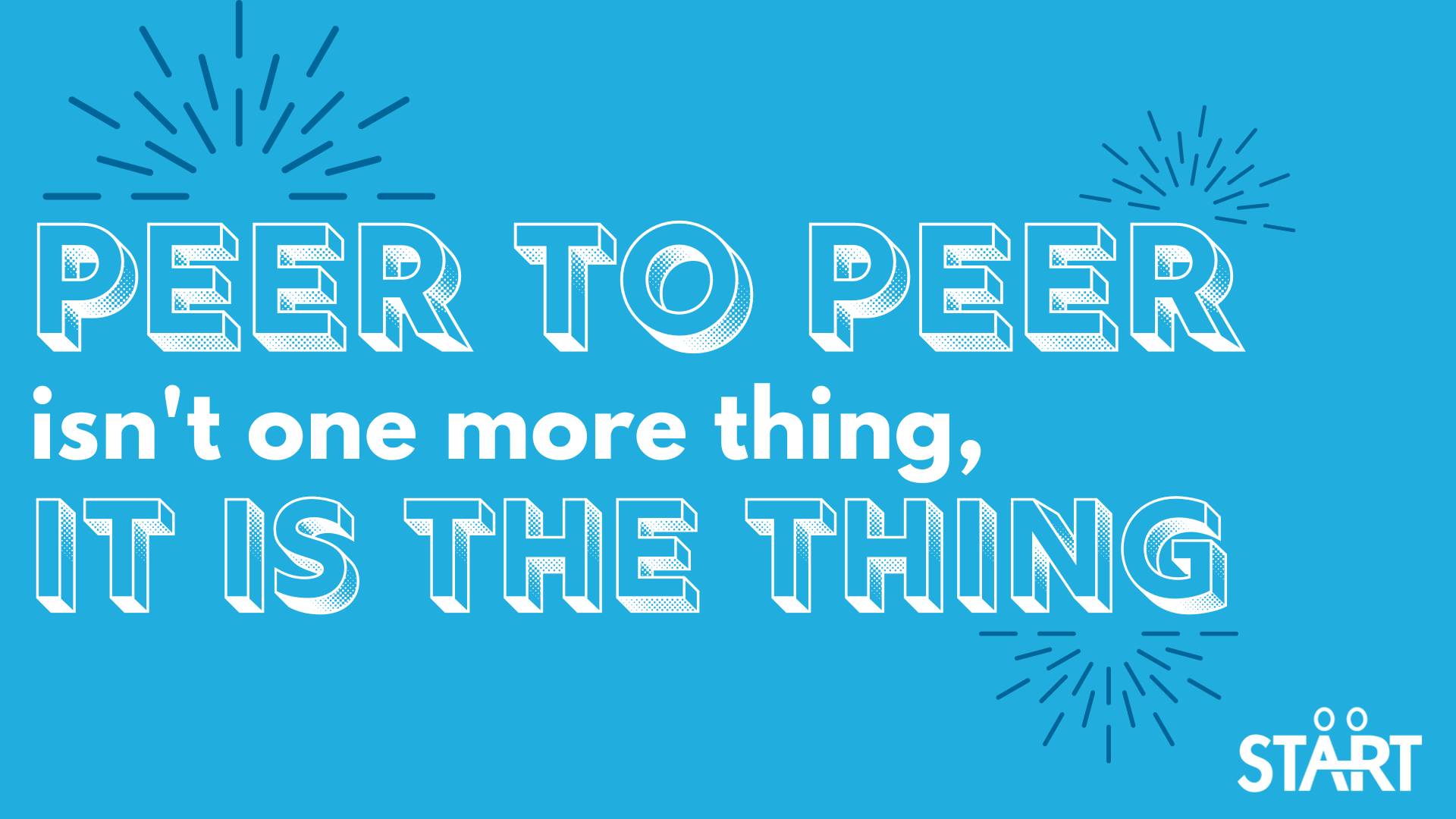 Peer to Peer isn't one more thing. It is the thing.